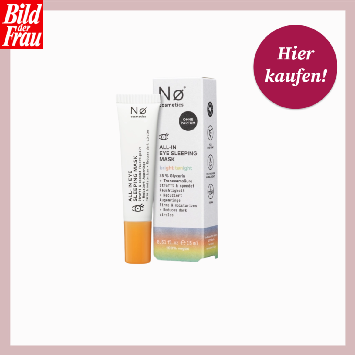 Vegane Augenmaske von Nø Cosmetics mit Textinfos auf der Verpackung, daneben ein auffälliger „Hier kaufen!“-Button in Magenta. | © Nø cosmetics/Canva/Collage:bildderfrau.de