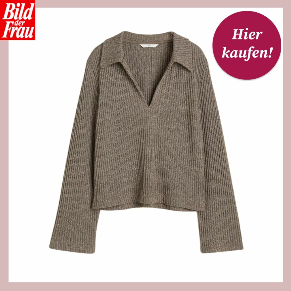 Ein braunes Oberteil von H&M für große Oberweite mit Polokragen und V-Ausschnitt, abgebildet vor einem weißen Hintergrund mit pinker Umrandung und mit dem Logo "Bild der Frau" in der oberen Ecke und einem kreisförmigen, pinkfarbenen Button mit der Aufschrift "Hier kaufen!" in der rechten unteren Ecke. | © H&M