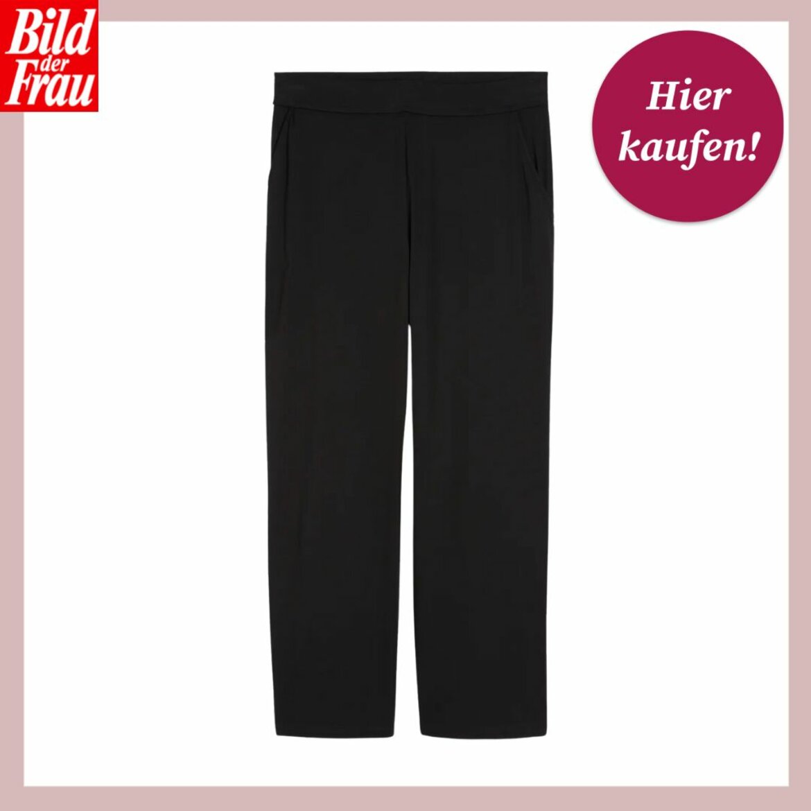 Das Bild zeigt eine schwarze Hose mit geradem Beinschnitt vor einem weißen Hintergrund mit einer rosa Umrandung. Die Hose besitzt einen glatten Bund ohne sichtbare Verschlüsse, was auf einen schlanken und minimalistischen Stil hindeutet. Oben links im Bild ist das Logo "Bild der Frau" zu sehen, und oben rechts befindet sich ein magentafarbener Button mit der Aufschrift "Hier kaufen!". Die präsentierte Hose könnte für eine Vielzahl von Anlässen geeignet sein, von formellen bis hin zu legeren Zusammenkünften. | © C&A